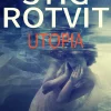 Utopia (Bog, Hæftet, Dansk) af Stig Rotvit