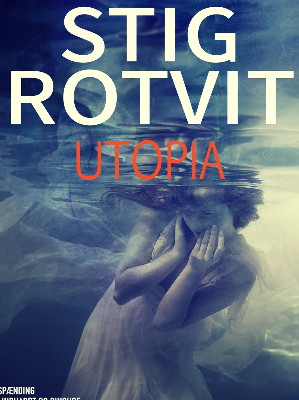 Utopia (Bog, Hæftet, Dansk) af Stig Rotvit