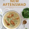 Valdemarsro nem aftensmad: Nemme og lækre favoritter til hele familien (Bog, Indbundet, Dansk) af Ann-Christine Hellerup Brandt