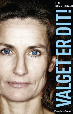 Valget er dit (Ebog, epub, Dansk) af Lene Gammelgaard