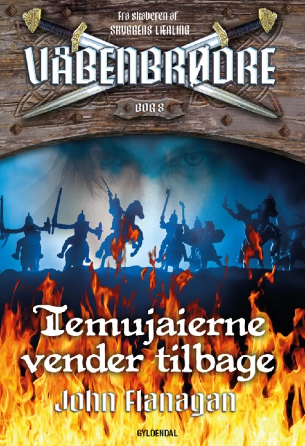 Våbenbrødre 8 - Temujaierne vender tilbage (Bog, Hæftet, Dansk) af John Flanagan