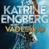 Vådeskud (Ebog, epub, Dansk) af Katrine Engberg
