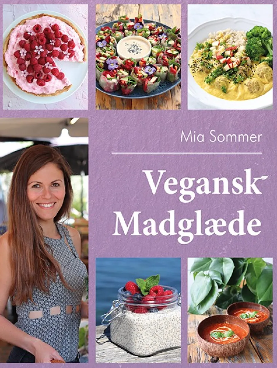 Vegansk madglæde (Hardback, Dansk) af Mia Sommer