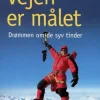 Vejen er målet- drømmen om de syv tinder (Lydbog, zip_mp3, Dansk) af Michael Knakkergaard Jørgensen