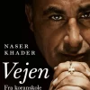 Vejen: Fra koranskole til folkekirke (Hæftet, Dansk) af Naser Khader