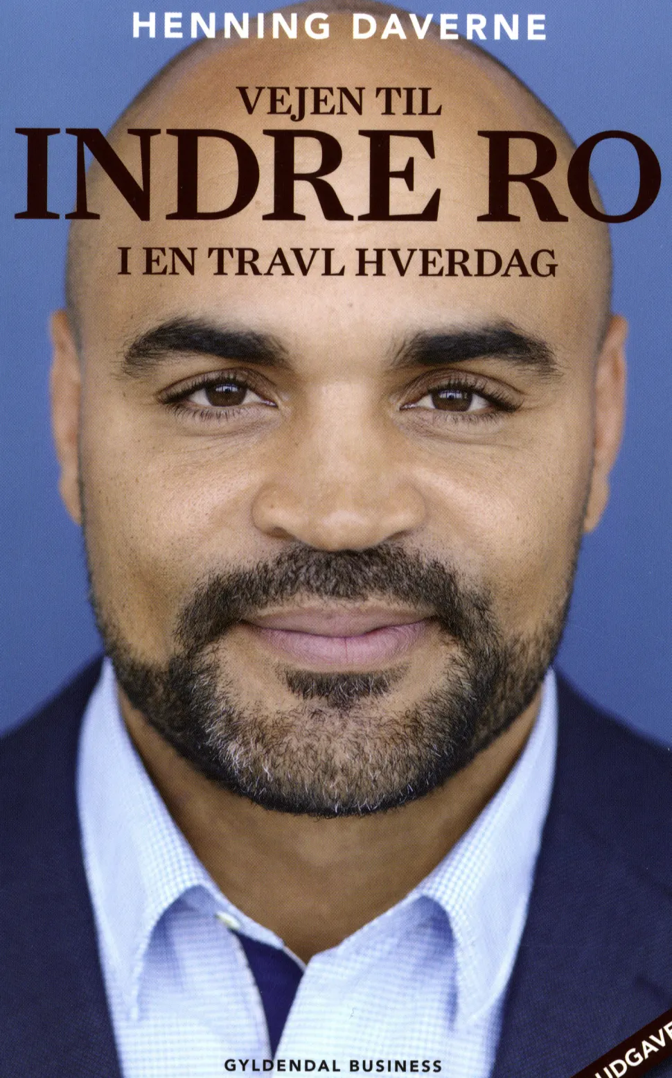 Vejen til indre ro i en travl hverdag (Ebog, epub, Dansk) af Henning Daverne