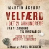 Velfærd i det 21. århundrede: Fra tilsanding til innovation. Skitse til et nyt nation... (Lydbog, zip_mp3, Dansk)