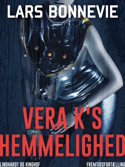 Vera K s hemmelighed (Ebog, epub, Dansk) af Lars Bonnevie