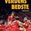 Verdens bedste: Dansk herrehåndbolds historie (Bog, Hardback, Dansk) af Nils Finderup
