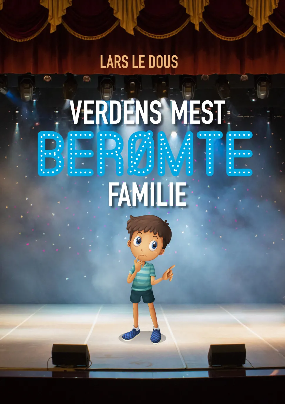 Verdens mest berømte familie (Lydbog, zip_mp3, Dansk) af Lars Le Dous