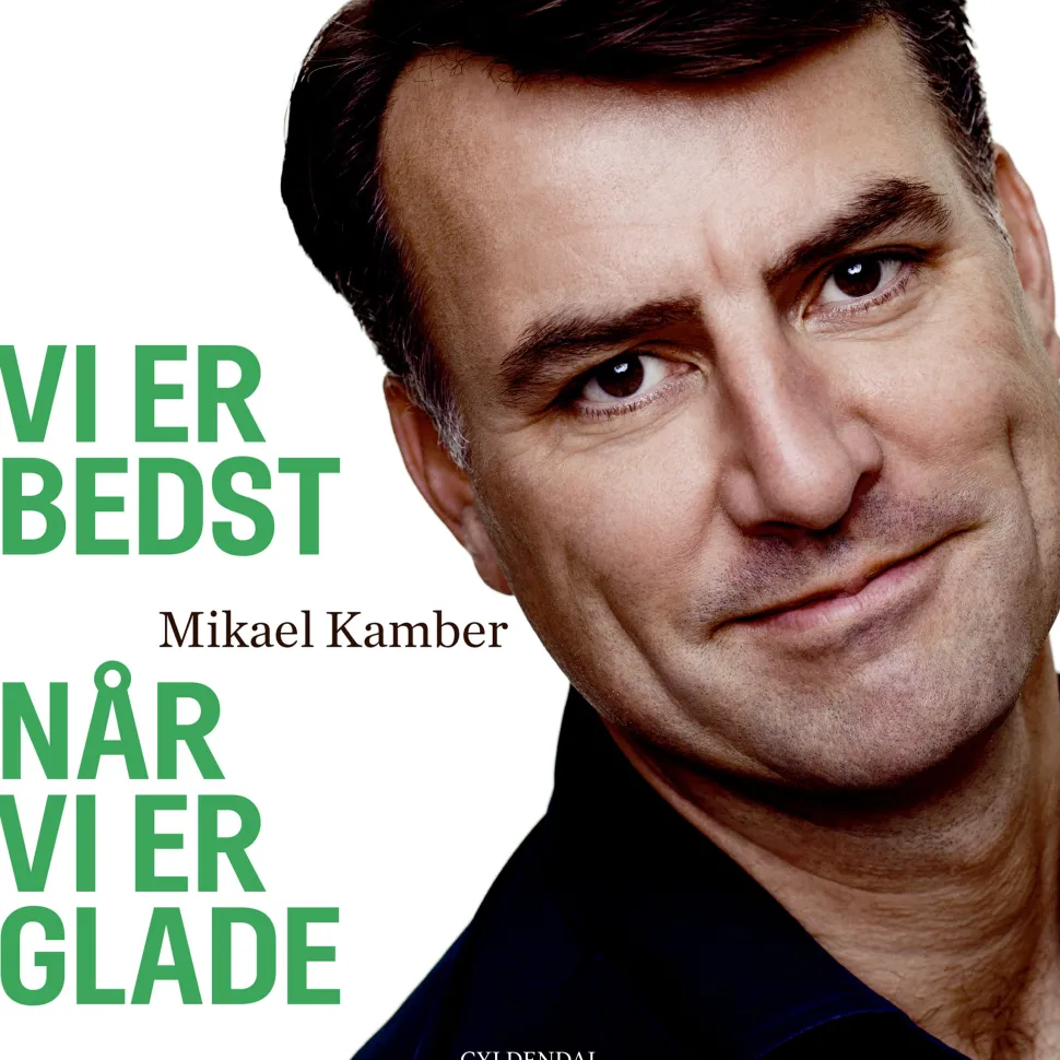 Vi er bedst når vi er glade (Lydbog, zip_mp3, Dansk) af Mikael Kamber