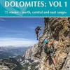 Via Ferratas of the Italian Dolomites Vol. 1: 80 routes north,central and east ranges (Bog, Engelsk) af James Rushforth
