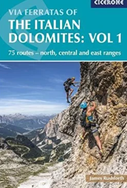 Via Ferratas of the Italian Dolomites Vol. 1: 80 routes north,central and east ranges (Bog, Engelsk) af James Rushforth