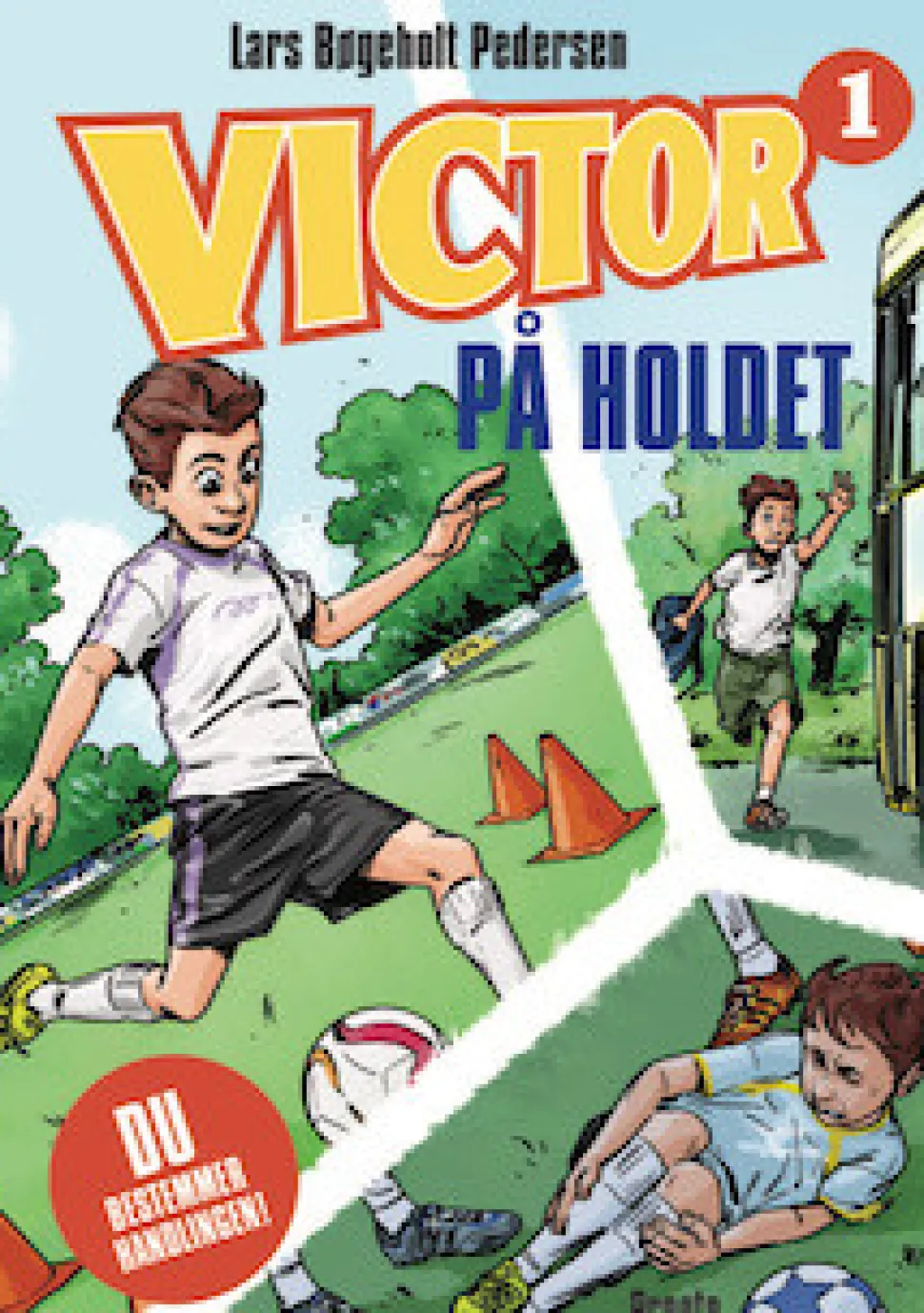 VICTOR På holdet: Bog 1 (Bog, Indbundet, Dansk) af Lars Bøgeholt Pedersen