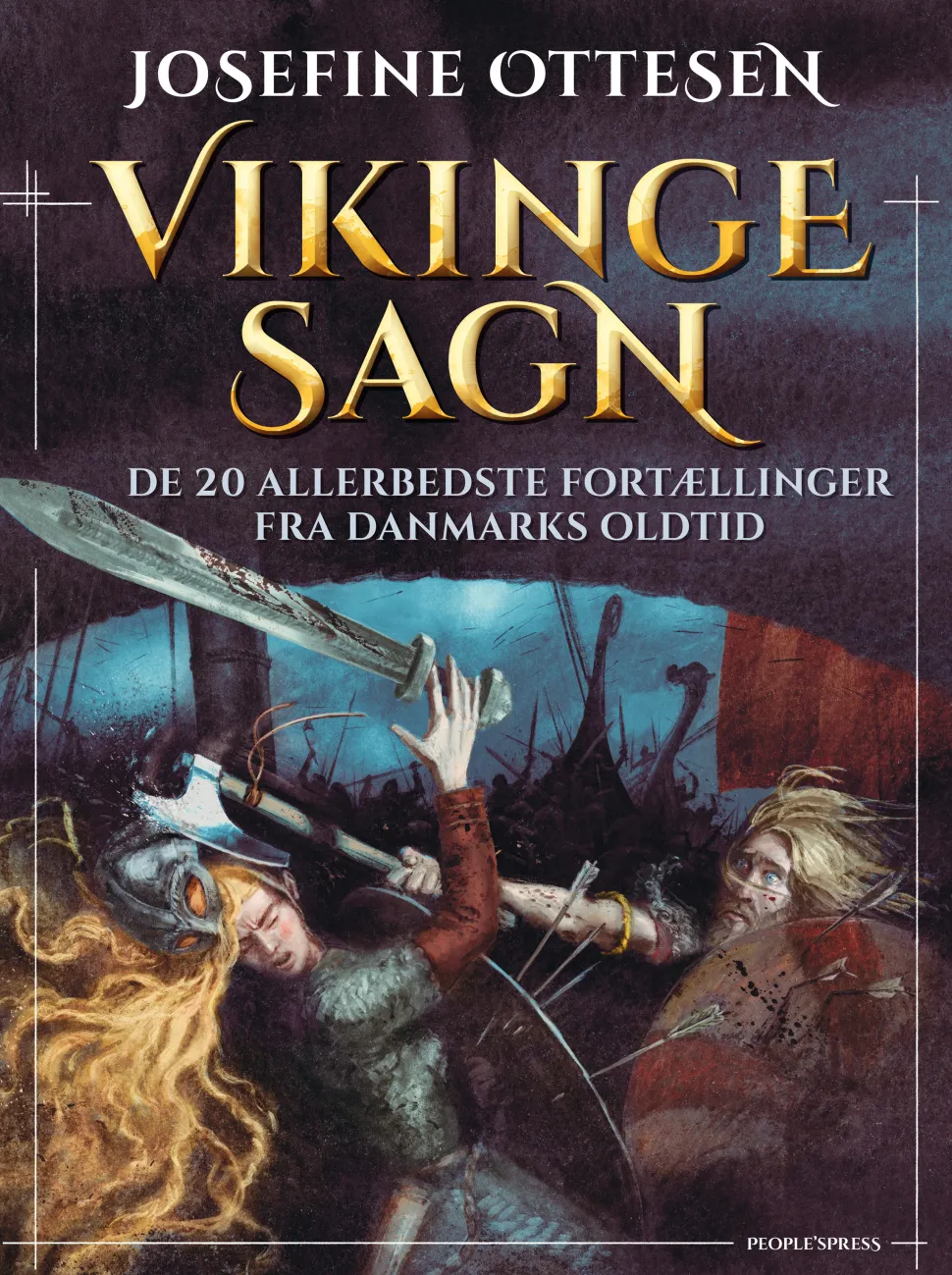 Vikingesagn: De 20 allerbedste fortællinger fra Danmarks oldtid (Ebog, epub, Dansk) af Josefine Ottesen