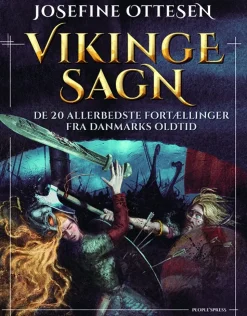 Vikingesagn: De 20 allerbedste fortællinger fra Danmarks Oldtid (Bog, Indbundet, Dansk) af Josefine Ottesen