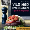 Vild med hverdagen - også når det skal gå hurtigt (Ebog, epub, Dansk) af Louisa Lorang