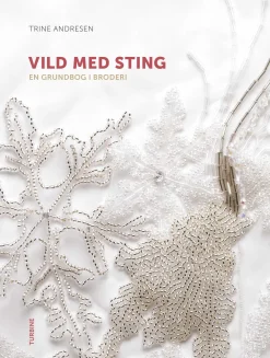 Vild med sting: en grundbog i broderi (Bog, Hæftet, Dansk) af Trine Andresen