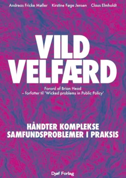 Vild velfærd (Bog, Hæftet, Dansk) af Andreas Fricke Møller