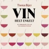 Vin helt enkelt: 181 spørgsmål om vin og svarene på dem (Bog, Indbundet, Dansk) af Thomas Ilkjær