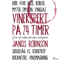 Vinekspert på 24 timer (Lydbog, zip_mp3, Dansk) af Jancis Robinson