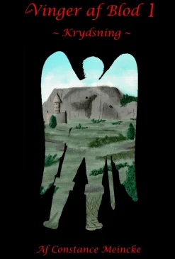 Vinger af blod 1 ~ Krydsning ~ (Ebog, epub, Dansk) af Constance Meincke