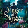Vinger af Skygger & Torden (Bog, Hardback, Dansk) af Stine Bahrt