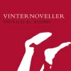 Vinternoveller (Bog, Hæftet, Dansk) af Ingvild H. Rishøi