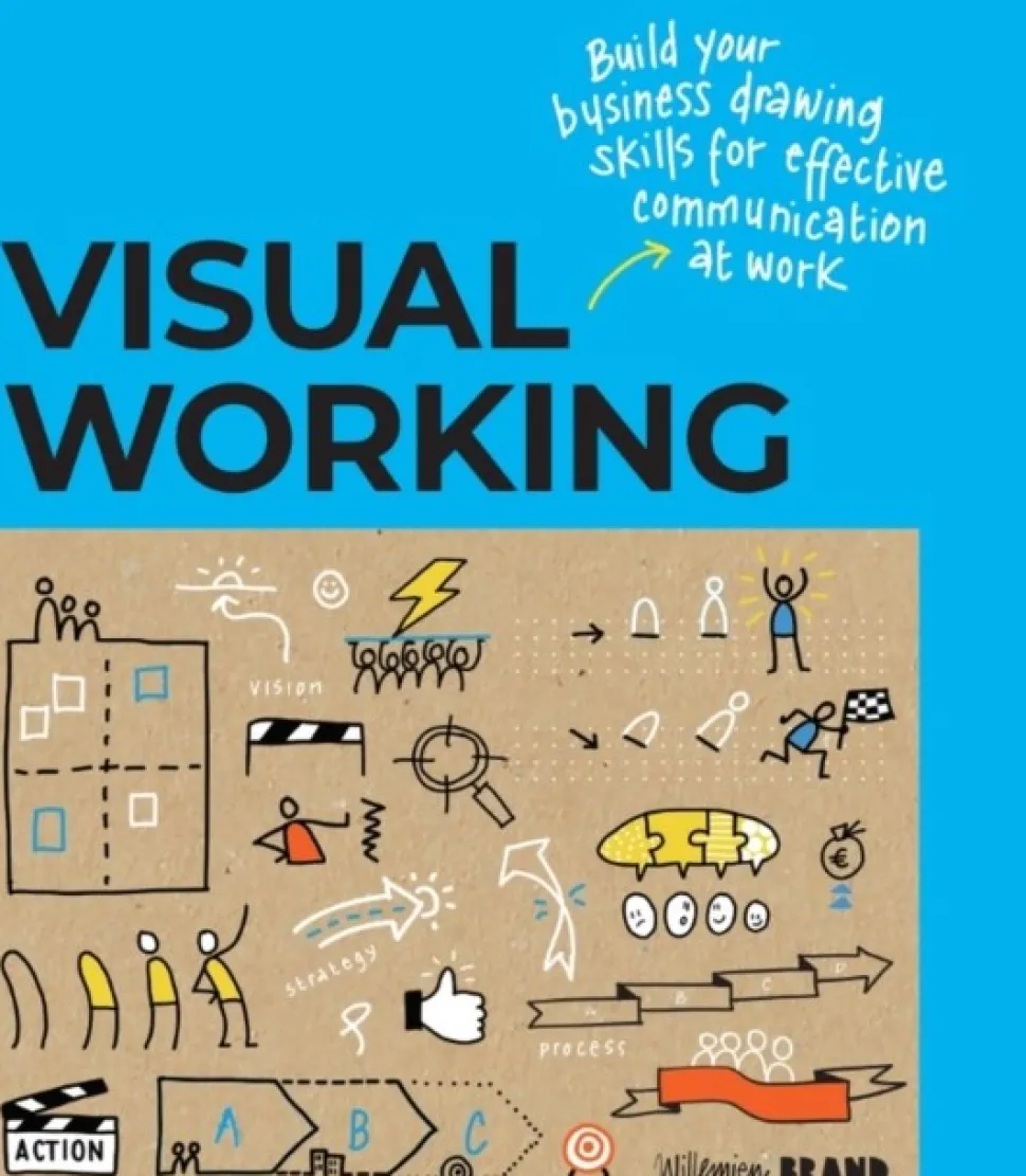 Visual Working: Business drawing skills for effective communication (Bog, Paperback / softback, Engelsk) af Willemien Brand