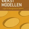 Vækstmodellen: Vejen til dialogbaseret ledelse (Ebog, epub, drm, Dansk) af Marianne Grønbæk