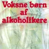 Voksne børn af alkoholikere (Ebog, epub, Dansk) af Janet G. Woititz