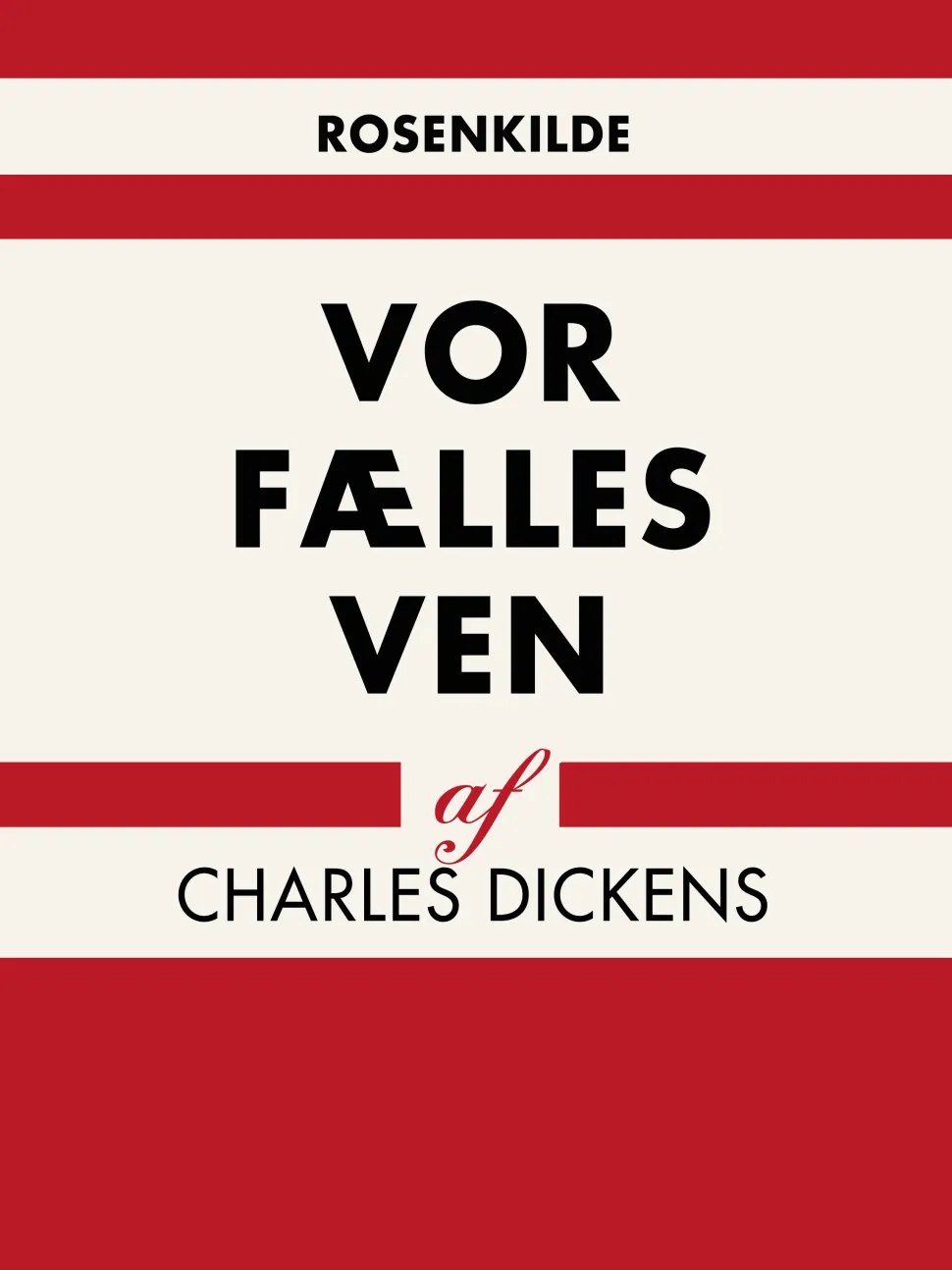 Vor fælles ven (Bog, Hæftet, Dansk) af Charles Dickens