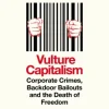 Vulture Capitalism: How to Survive in an Age of Corporate Greed (Bog, Paperback / softback, Engelsk) af Grace Blakeley