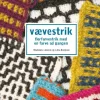 Vævestrik: flerfarvestrik med en farve ad gangen (Bog, Paperback, Dansk) af Madelaine Jansson