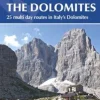 Walking in the Dolomites: 25 Short Treks in Italy's Most Spectacular Mountains (Bog, Hæftet, Engelsk) af Gillian Price