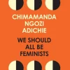 We Should All Be Feminists (Bog, Paperback / softback, Engelsk) af Chimamanda Ngozi Adichie