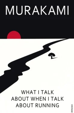 What I Talk About When I Talk About Running (Bog, Paperback, Engelsk) af Haruki Murakami