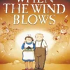 When the Wind Blows: The bestselling graphic novel for adults from the creator of The... (Bog, Paperback / softback, Engelsk)