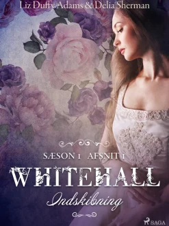 Whitehall: Indskibning 1 (Lydbog, zip_mp3, Dansk) af Liz Duffy Adams