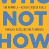 Who Not How: The Formula to Achieve Bigger Goals Through Accelerating Teamwork (Bog, Hardback, Engelsk) af Dan Sullivan
