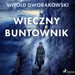 Wieczny buntownik (Lydbog, zip_mp3, Polsk) af Witold Dworakowski