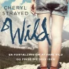 WILD - en fortælling om at fare vild og finde sig selv igen (Lydbog, zip_mp3, Dansk) af Cheryl Strayed