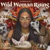 Wild Woman Rising 2025 Calendar: Goddess. Warrior. Healer. Rebel. (Kalender, Calendar, Spansk)