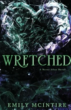 Wretched: The Fractured Fairy Tale and TikTok Sensation (Bog, Paperback / softback, Engelsk) af Emily McIntire