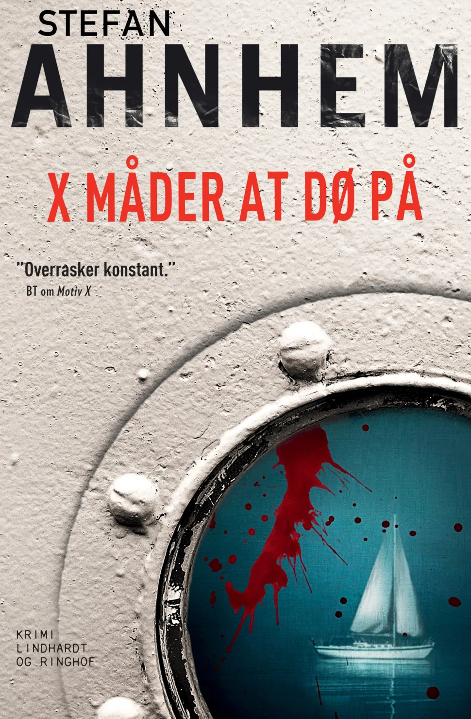 X måder at dø på (Ebog, epub, Dansk) af Stefan Ahnhem
