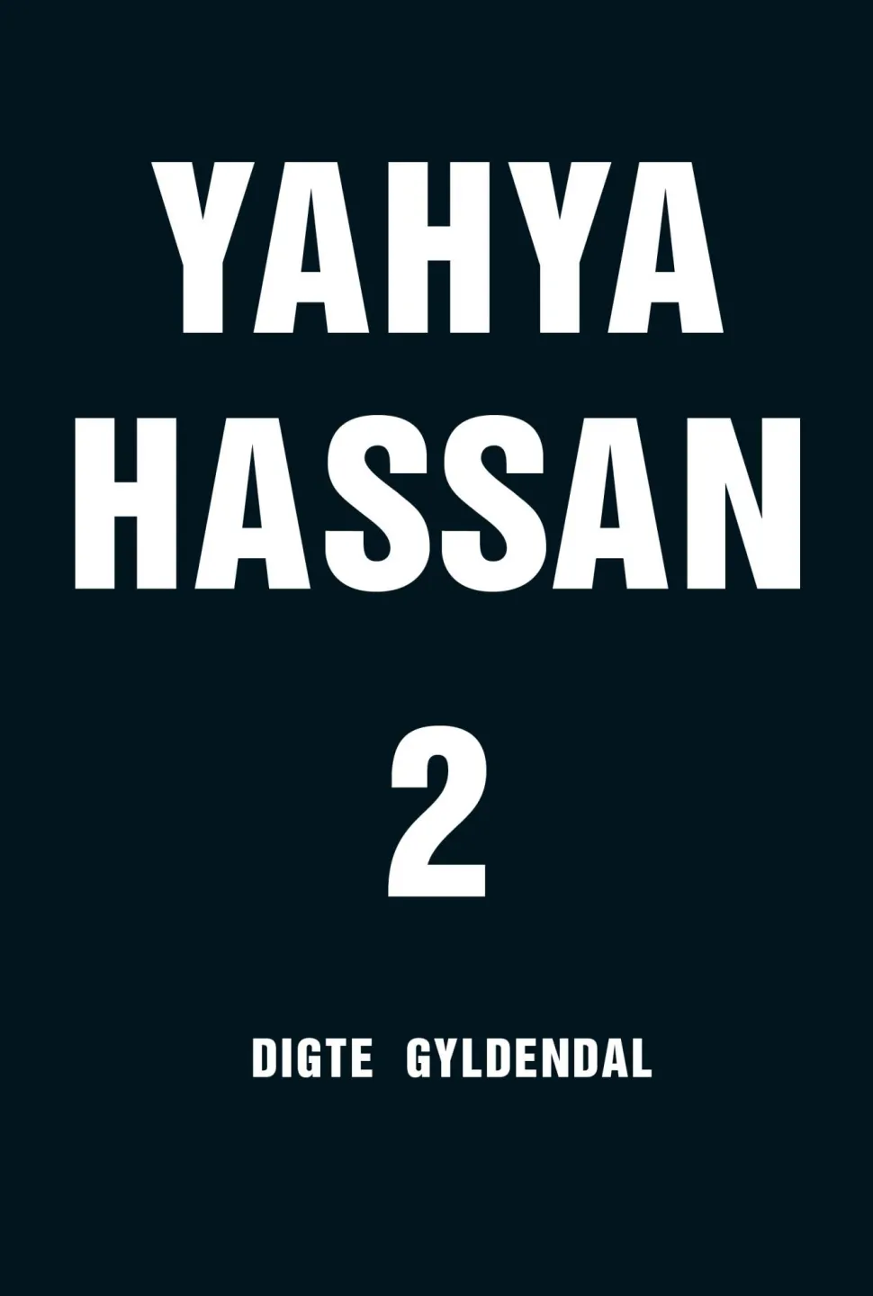 Yahya Hassan 2 (Ebog, epub, Dansk) af Yahya Hassan