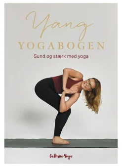Yang Yogabogen: Sund og stærk med yoga (Bog, Hardback, Dansk) af Cathrine Koefoed