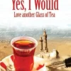 Yes I Would Love Another Glass of Tea: Unabridged (Lydbog, CD-Audio, Engelsk) af Katharine Branning