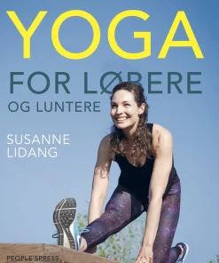 Yoga for løbere: - og luntere (Ebog, epub, Dansk) af Susanne Lidang