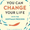 You Can Change Your Life: With the Hoffman Process (Bog, Paperback / softback, Engelsk) af Tim Laurence